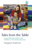 Tales from the Table: Lovaas/ABA Intervention with Children on the Autistic Spectrum