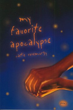 My Favorite Apocalypse - Rosemurgy, Catie