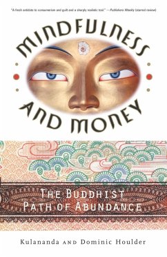 Mindfulness and Money - Houlder, Dominic J.; Houlder, Kulananda