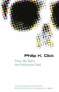 Flow My Tears, The Policeman Said - Dick, Philip K