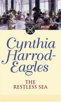 The Restless Sea - Harrod-Eagles, Cynthia