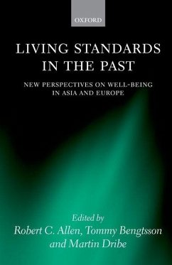 Living Standards in the Past - Allen, Robert / Bengtsson, Tommy / Dribe, Martin (eds.)