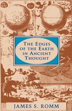 The Edges of the Earth in Ancient Thought - Romm, James S.