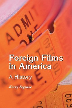 Foreign Films in America - Segrave, Kerry