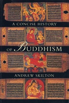 A Concise History of Buddhism - Skilton, Andrew