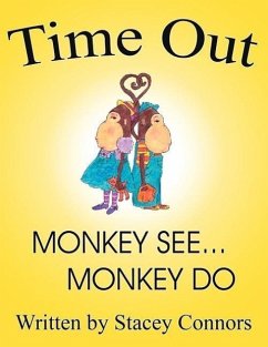 Time Out: Monkey See ... Monkey Do