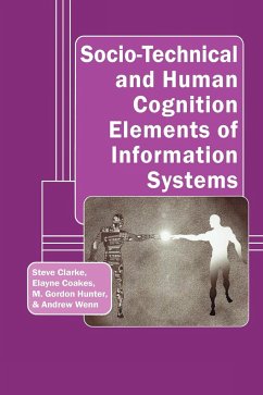 Socio-Technical and Human Cognition Elements of Information Systems - Clarke, Steven