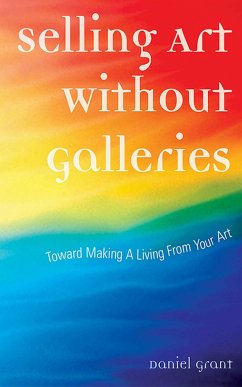 Selling Art Without Galleries - Grant, Daniel