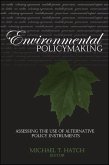 Environmental Policymaking: Assessing the Use of Alternative Policy Instruments