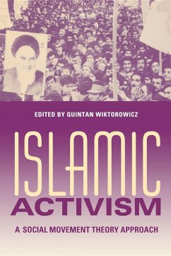 Islamic Activism: A Social Movement Theory Approach - Wiktorowicz, Quintan (ed.)