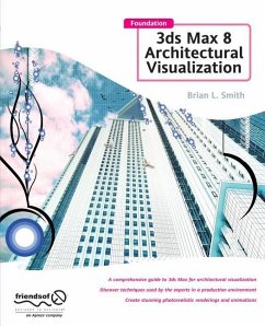Foundation 3ds Max 8 Architectural Visualization - Smith, Brian L.