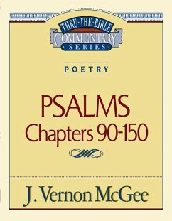 Thru the Bible Vol. 19: Poetry (Psalms 90-150) - McGee, J Vernon