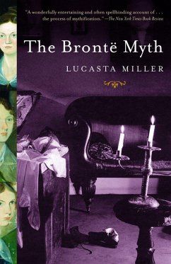 The Bronte Myth - Miller, Lucasta