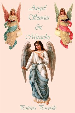 Angel Stories and Miracles