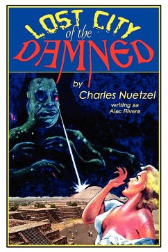 Lost City of the Damned - Nuetzel, Charles