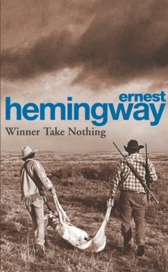 Winner Take Nothing - Hemingway, Ernest