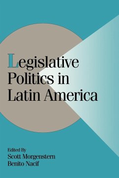 Legislative Politics in Latin America - Morgenstern, Scott / Nacif, Benito (eds.)