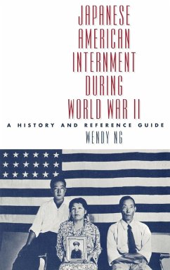 Japanese American Internment During World War II - Ng, Wendy L.