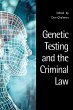 Genetic Testing and the Criminal Law - Bild 1