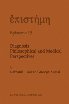 Diagnosis: Philosophical and Medical Perspectives - Laor, N.;Agassi, J.