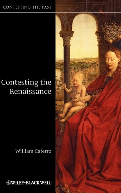 Contesting the Renaissance - Caferro, William