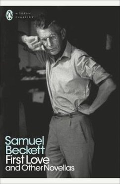 First Love and Other Novellas - Beckett, Samuel