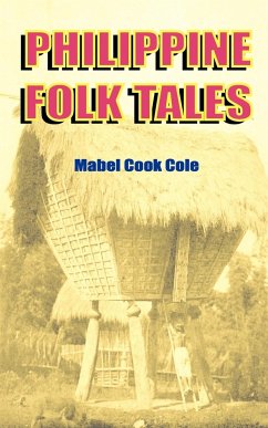 Philippine Folk Tales - Cole, Mabel Cook