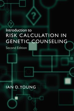 Introduction to Risk Calculation in Genetic Counseling - Young, Ian D.