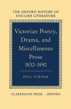 Victorian Poetry, Drama, and Miscellaneous Prose 1832-1890 - Turner, Paul