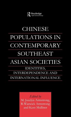 Chinese Populations in Contemporary Southeast Asian Societies - Armstrong, M Jocelyn; Armstrong, R Warwick; Mulliner, Kent