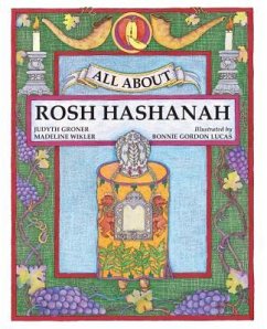 All about Rosh Hashanah - Wikler, Madeline; Groner, Judyth