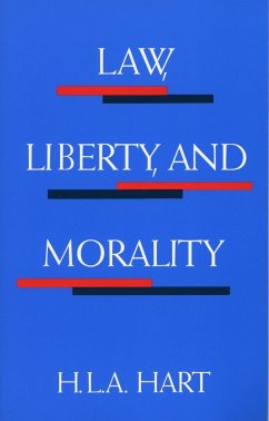 Law, Liberty, and Morality - Hart, H L a
