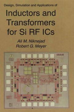 Design, Simulation and Applications of Inductors and Transformers for Si RF ICs - Niknejad, Ali M.;Meyer, Robert G.
