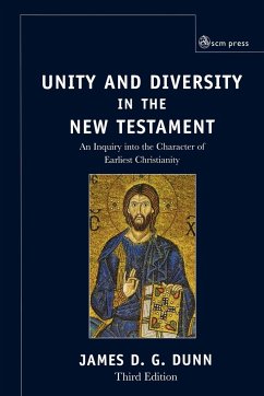 Unity and Diversity in the New Testament - Dunn, James D.G.