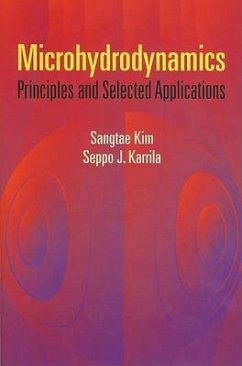 Microhydrodynamics - Kim, Sangtae; Karrila, Seppo J