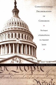 Constitutional Deliberation in Congress - Pickerill, J Mitchell