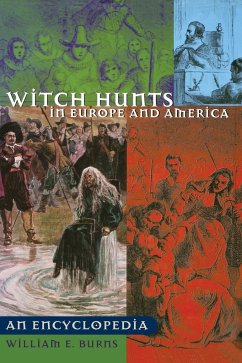 Witch Hunts in Europe and America - Burns, William