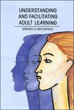 Understanding and Facilitating Adult Learning - Brookfield, Stephen