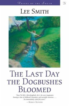 Last Day the Dogbushes Bloomed - Smith, Lee