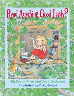 Read Anything Good Lately? - Allen, Susan; Lindaman, Jane