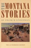 The Montana Stories of Frank B. Linderman