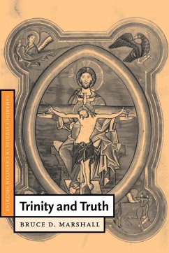 Trinity and Truth - Marshall, Bruce D.