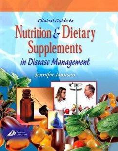 Clinical Guide to Nutrition and Dietary Supplements in Disease Management - Jamison, Jennifer R.