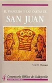 El Evangelio Y Las Cartas de San Juan