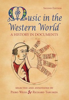 Music in the Western World - Weiss, Piero;Taruskin, Richard