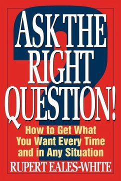 Ask The Right Question - Eales-White, Rupert