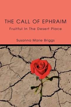 The Call of Ephraim - Briggs, Susanna Marie