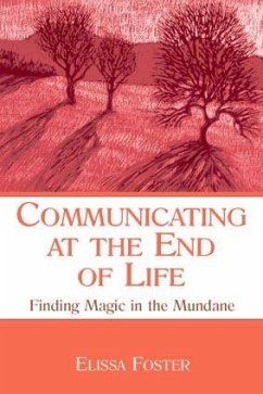 Communicating at the End of Life - Foster, Elissa