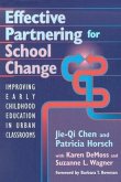 Effective Partnering for School Change: Improving Early Childhood Education in Urban Classrooms