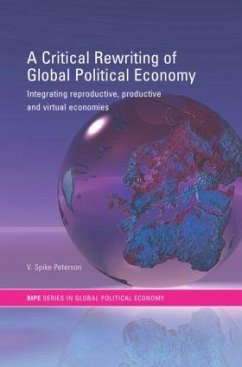 A Critical Rewriting of Global Political Economy - Peterson, V Spike